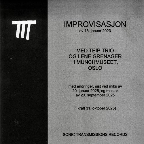 TEIP TRIO & Lene Grenager - Improvisasjon av 13. januar 2023 (2025) Hi-Res TEIP TRIO & Lene Grenager - Improvisasjon av 13. januar 2023 (2025) Hi-Res