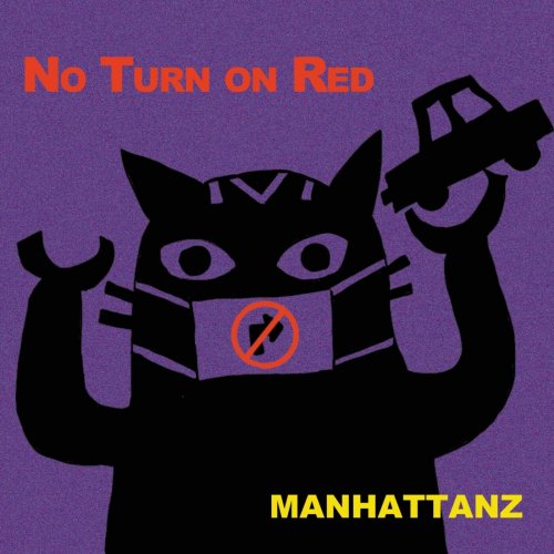 MANHATTANZ - No Turn on Red (2025) Hi-Res MANHATTANZ - No Turn on Red (2025) Hi-Res