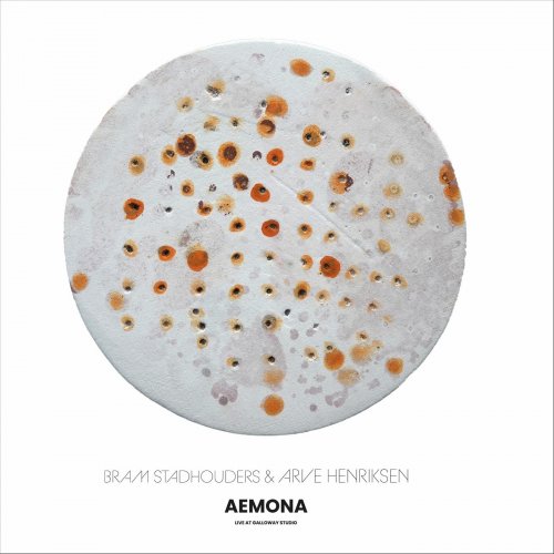 Bram Stadhouders & Arve Henriksen - Aemona (2025)