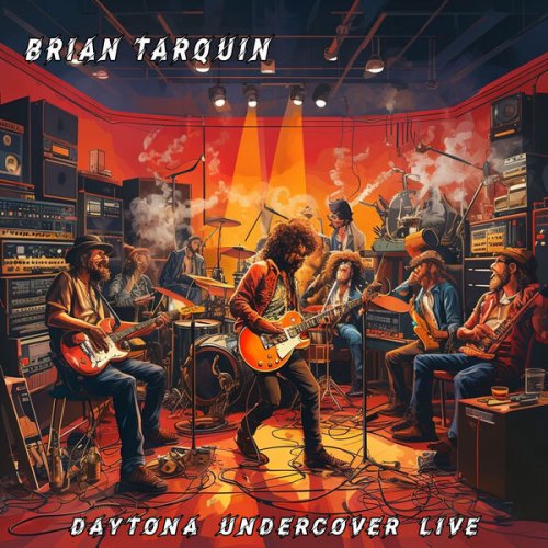Brian Tarquin - Daytona Undercover Live (2025)