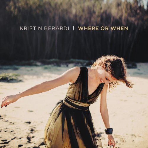 Kristin Berardi - Where Or When (2015) [Hi-Res]