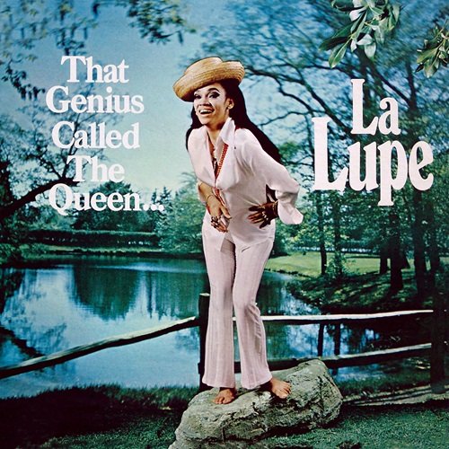La Lupe - That Genius Called The Queen (1970)