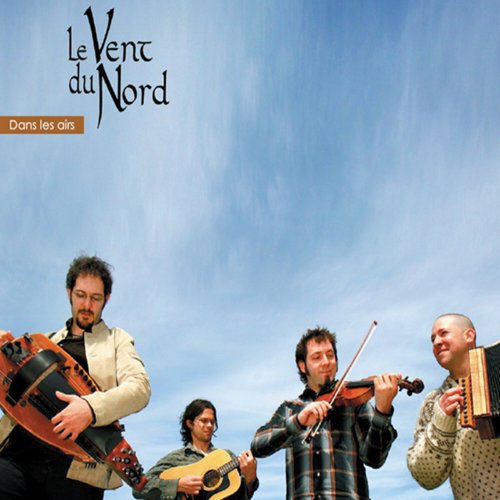 Le Vent du Nord - Dans les airs (2007)