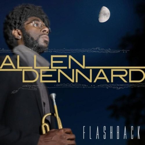 Allen Dennard - Flashback (2022)