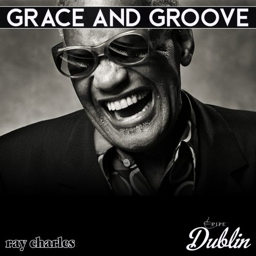 Ray Charles - Grace and Groove (Remastered) (2025) Hi-Res