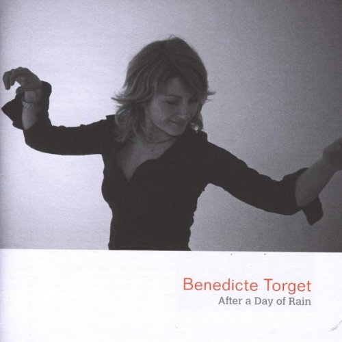 Benedicte Torget - After a Day of Rain (2008)