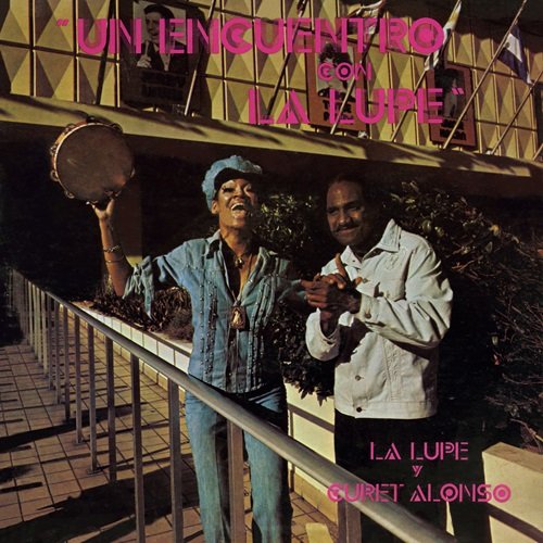 La Lupe & Curet Alonso – Un Encuentro Con La Lupe (1974)