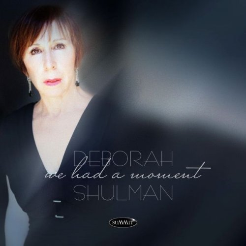 Deborah Shulman - We Had A Moment (2025)