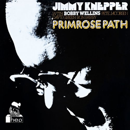 Jimmy Knepper, Bobby Wellins - Primrose Path (1980) [Hi-Res]