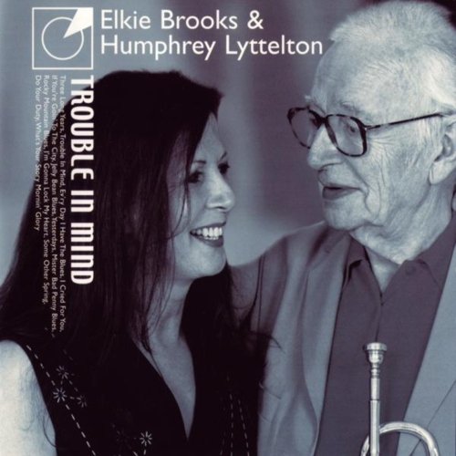 Elkie Brooks & Humphrey Lyttelton - Trouble In Mind (2005) Lossless
