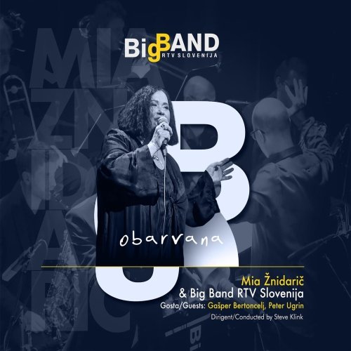 Mia Znidaric & Big Band RTV Slovenija - Obarvana (2023) [Hi-Res]