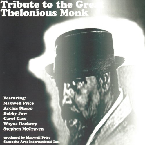 Maxwell Price - Tribute to the Great Thelonious Monk (2008)