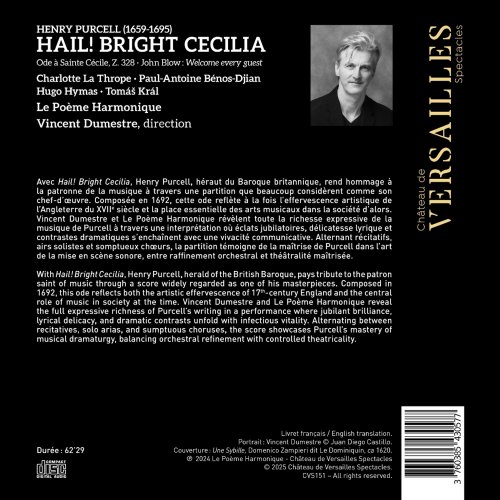 Vincent Dumestre, Le Poème Harmonique, Charlotte La Thrope, Paul-Antoine Bénos-Djian, Hugo Hymas, Tomáš Král - Purcell: Hail! Bright Cecilia (2025) [Hi-Res]