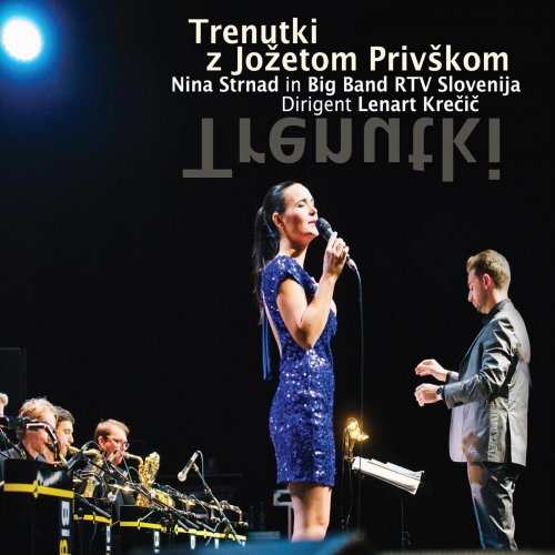 Nina Strnad & Big Band RTV Slovenija - Trenutki z Jozetom Privskom (2019) [Hi-Res]