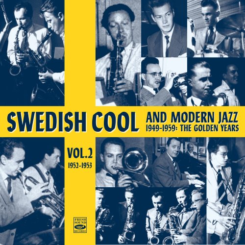 Rolf Blomquist Sextet - Swedish Cool and Modern Jazz (1949-1959) - The Golden Years, Vol. 2 (2025) FLAC
