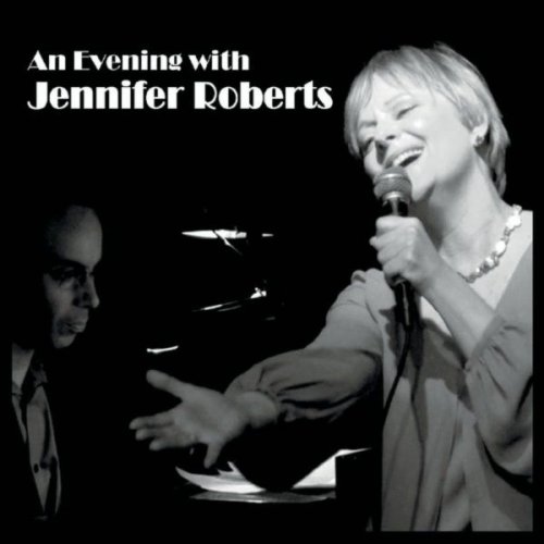Jennifer Roberts - An Evening with Jennifer Roberts (2018)