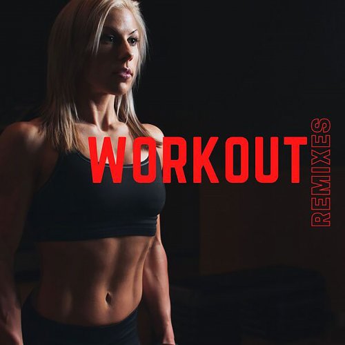 VA - Workout Remixes (2025)