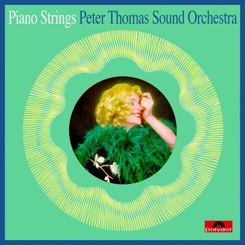 Peter Thomas Sound Orchester – Piano Strings (1968)