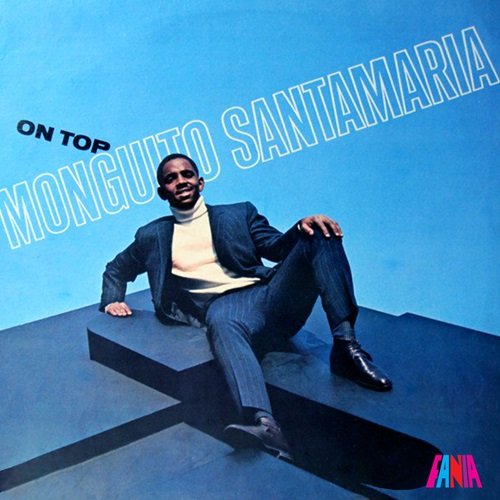 Monguito Santamaria - On Top (1968)
