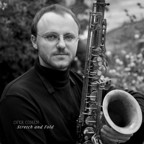 Ofer Cohen - Stretch and Fold (2025) [Hi-Res]