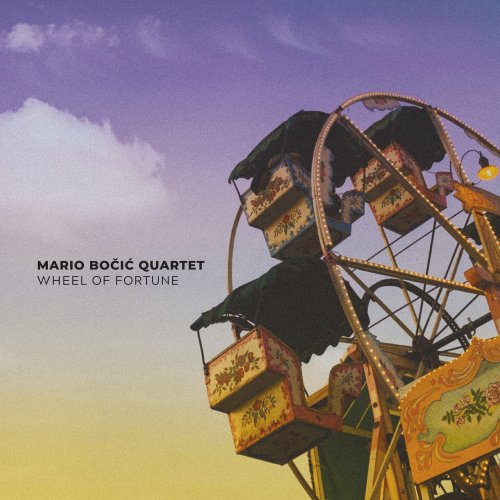 Mario Bočić Quartet - Wheel Of Fortune (2025) [Hi-Res]