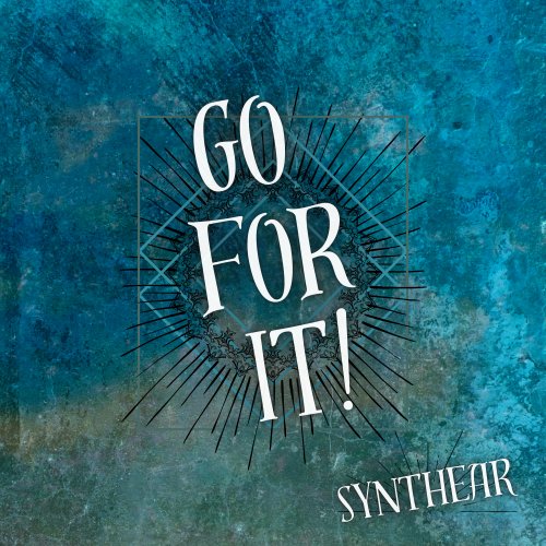 Synthear - Go For It! (2025) Hi-Res