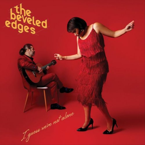 The Beveled Edges - I Guess We're Not Alone (2025)