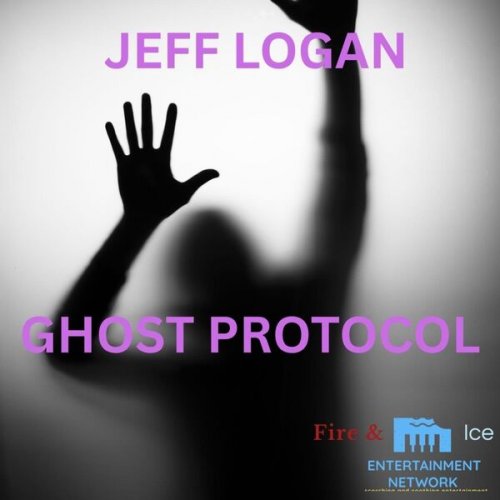 Jeff Logan - "GHOST PROTOCOL" "RAP" SODY (2025)
