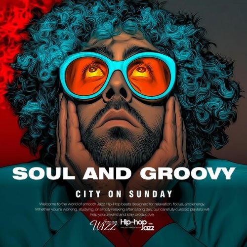 Wizz - City on Sunday (2025) [Hi-Res]