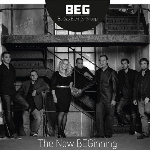 Balazs Elemer Group - The New Beginning (2013)