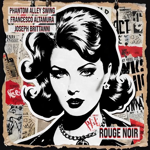 Phantom Alley Swing, Joseph Brittanni & Francesco Altamura - Rouge Noir (2025) [Hi-Res]