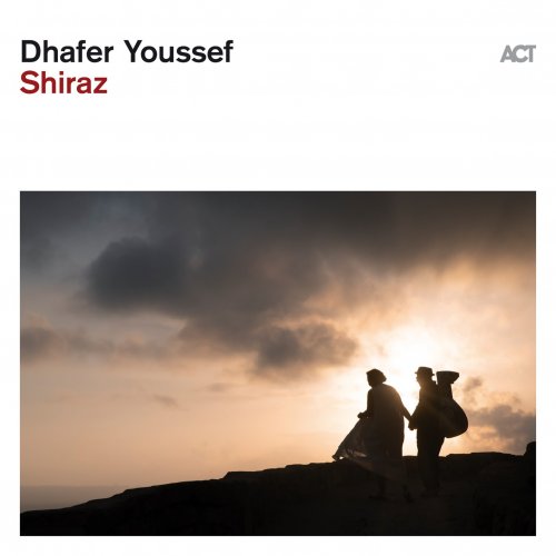 Dhafer Youssef - Shiraz (2025) [Hi-Res]