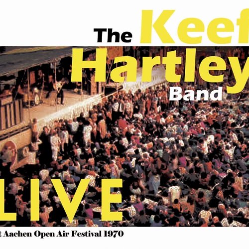 Keef Hartley Band - Live At Aachen Open Air Festival 1970 (2014)
