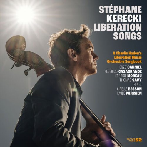 Stéphane Kerecki - Liberation Songs (2025) [Hi-Res]