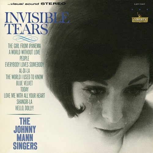 The Johnny Mann Singers - Invisible Tears (1964)