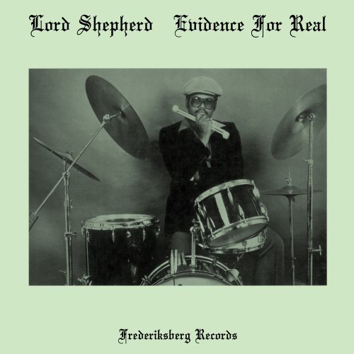 Lord Shepherd - Evidence For Real (2025)