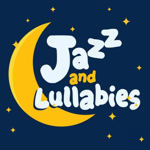 VA - Jazz and Lullabies (2025)