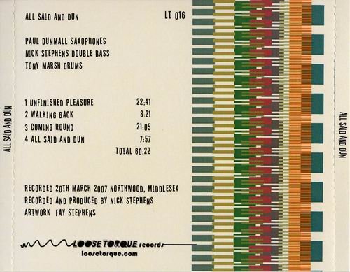 Paul Dunmall, Nick Stephens, Tony Marsh - All Said And Dun (2007)