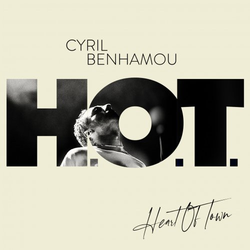 Cyril Benhamou, Jérôme Mouriez & Pascal Blanc - H.O.T. (Heart of Town) (2025)