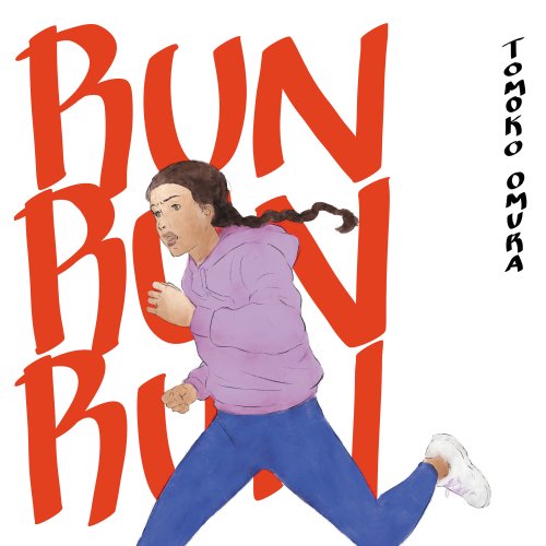 Tomoko Omura - Run Run Run (2025) Hi-Res