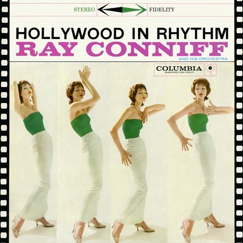 Ray Conniff & His Orchestra - Hollywood In Rhythm (1959)