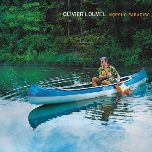 Olivier Louvel - Morpho Paradiso (2025) [Hi-Res]