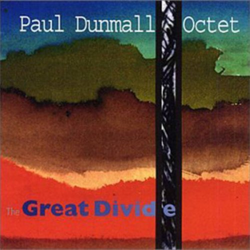 Paul Dunmall Octet - The Great Divide (2001)
