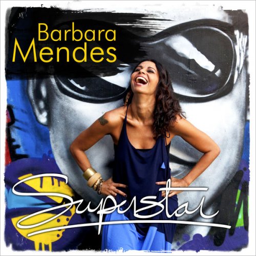 Barbara Mendes - Superstar (2017)