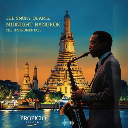 The Smoky Quartz - MIDNIGHT BANGKOK "THE INSTRUMENTALS" (2025) Hi-Res
