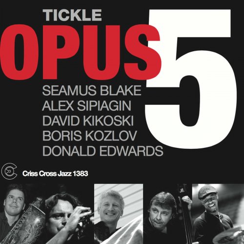 Opus 5 - Tickle (2015)