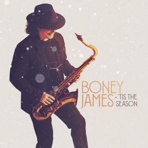Boney James - ‘Tis The Season (2025) [Hi-Res]