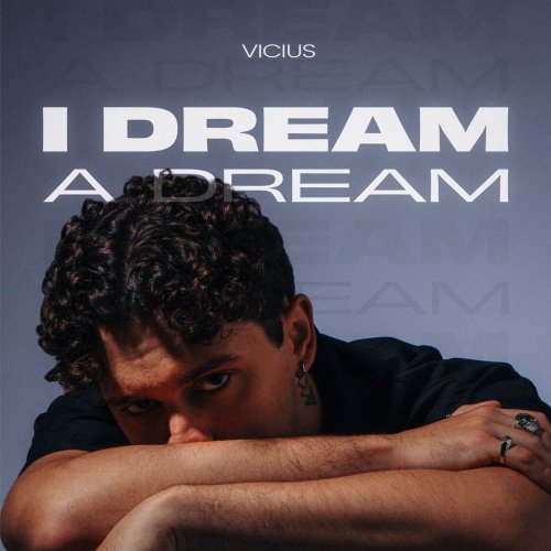 Vicius (BR) - I Dream a Dream (2025)