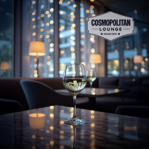 Holger Fritz - Cosmopolitan Lounge (2025)