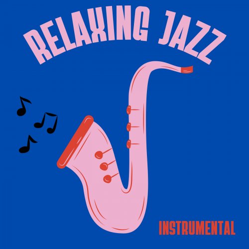 VA - Relaxing Jazz Instrumental (2025)
